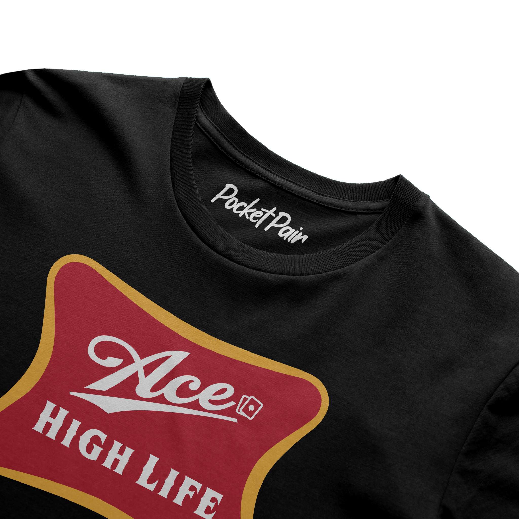 Ace High Life T-shirt