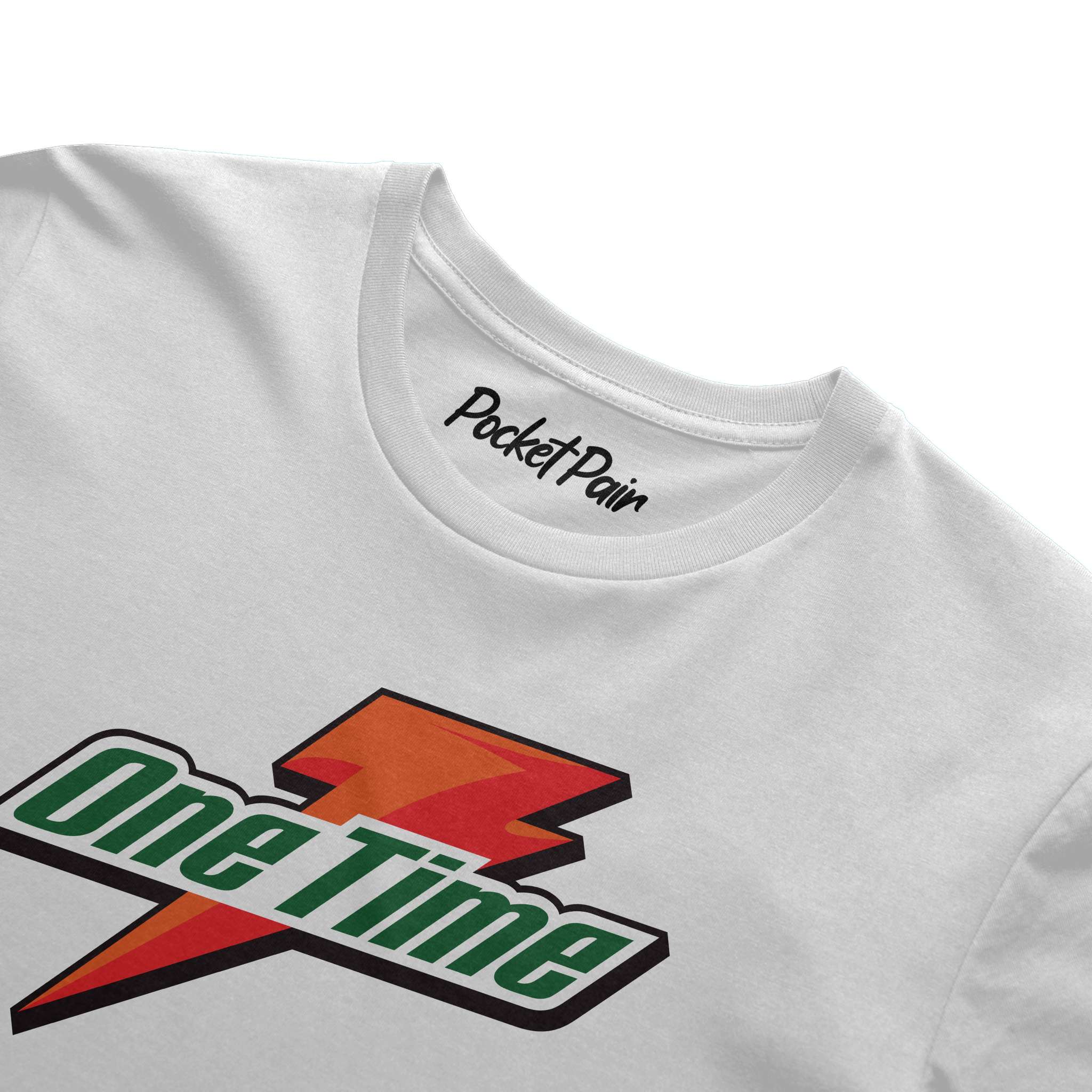 One Time T-shirt