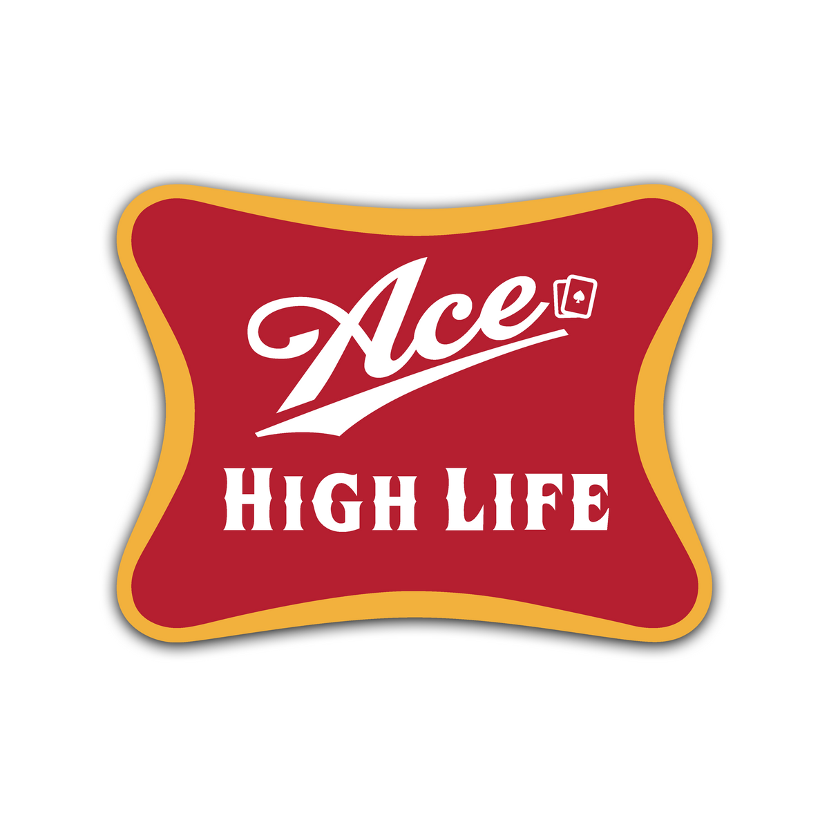 Ace High Life Sticker